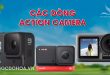Các dòng Action camera - Top 10 Action Camera tốt nhất 2021